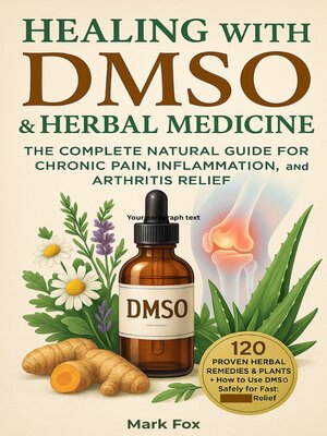 cover image of Healing with DMSO & Herbal Medicine